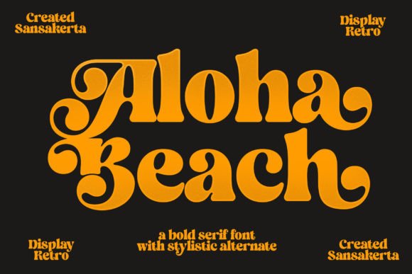 Aloha Beach: A Retro Groovy Display Font for Modern Design